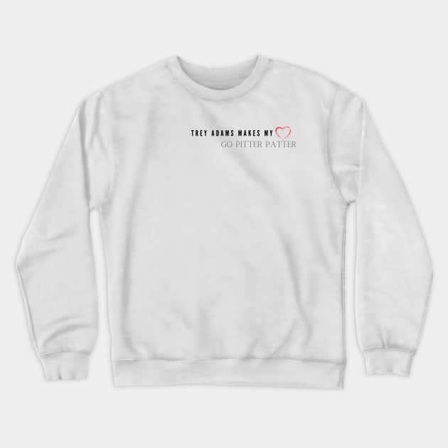 Trey Adams Heart Crewneck Sweatshirt by CC Monroe Merchandise